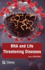 Image for RNA and Life Threatening Diseases