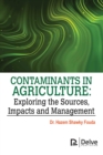 Image for Contaminants in Agriculture : Exploring the Sources, Impacts and Management