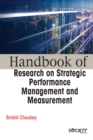 Image for Handbook of Research on Strategic Performance Management and Measurement