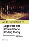 Image for An Introduction to Algebraic and Combinatorial Coding Theory