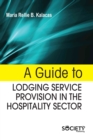 Image for A Guide to Lodging Service Provision in the Hospitality Sector