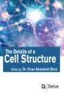 Image for The Details of a Cell Structure