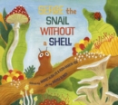 Image for Serge the Snail Without a Shell