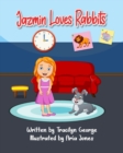 Image for Jazmin Loves Rabbits