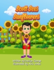 Image for Scott Sees Sunflowers