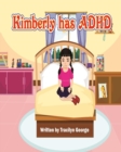 Image for Kimberly has ADHD