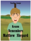Image for Keanu Remembers Matthew Shepard