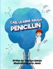 Image for Cael Learns about Penicillin