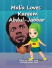 Image for Malia Loves Kareem Abdul-Jabbar