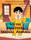 Image for Wayne Discovers Unusual Animals