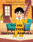 Image for Wayne Discovers Unusual Animals