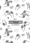 Image for My Gratitude Journal : (Black &amp; White Line Drawing) A 52-Week Daily Guide to Becoming Grateful