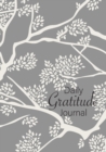 Image for Daily Gratitude Journal : (Branches) A 52-Week Guide to Becoming Grateful