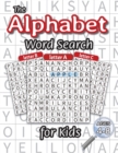 Image for The Alphabet Word Search for Kids : (Ages 4-8) One Word Search for Every Letter of the Alphabet!