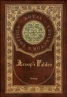 Image for Aesop&#39;s Fables (Royal Collector&#39;s Edition) (Case Laminate Hardcover with Jacket)