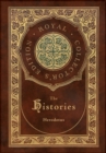 Image for The Histories (Royal Collector&#39;s Edition) (Annotated) (Case Laminate Hardcover with Jacket)