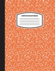 Image for Classic Composition Notebook : (8.5x11) Wide Ruled Lined Paper Notebook Journal (Orange) (Notebook for Kids, Teens, Students, Adults) Back to School and Writing Notes