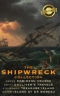 Image for The Shipwreck Collection (4 Books) : Robinson Crusoe, Gulliver&#39;s Travels, Treasure Island, and The Island of Doctor Moreau (Deluxe Library Edition)