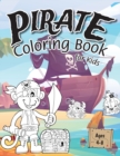 Image for Pirate Coloring Book for Kids : (Ages 4-8) Discover Hours of Coloring Fun for Kids! (Easy Pirate Themed Coloring Book)