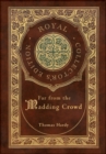 Image for Far from the Madding Crowd (Royal Collector&#39;s Edition) (Case Laminate Hardcover with Jacket)