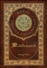 Image for Middlemarch (Royal Collector&#39;s Edition) (Case Laminate Hardcover with Jacket)