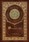 Image for The Wizard of Oz (Royal Collector&#39;s Edition) (Case Laminate Hardcover with Jacket)