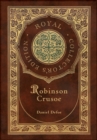 Image for Robinson Crusoe (Royal Collector&#39;s Edition) (Illustrated) (Case Laminate Hardcover with Jacket)