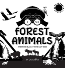 Image for I See Forest Animals : A Newborn Black &amp; White Baby Book (High-Contrast Design &amp; Patterns) (Bear, Moose, Deer, Cougar, Wolf, Fox, Beaver, Skunk, Owl, Eagle, Woodpecker, Bat, and More!) (Engage Early R