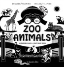 Image for I See Zoo Animals : Bilingual (English / Filipino) (Ingles / Filipino) A Newborn Black &amp; White Baby Book (High-Contrast Design &amp; Patterns) (Panda, Koala, Sloth, Monkey, Kangaroo, Giraffe, Elephant, Li