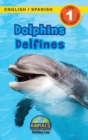 Image for Dolphins / Delfines : Bilingual (English / Spanish) (Ingles / Espanol) Animals That Make a Difference! (Engaging Readers, Level 1)