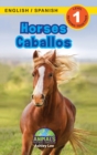 Image for Horses / Caballos : Bilingual (English / Spanish) (Ingles / Espanol) Animals That Make a Difference! (Engaging Readers, Level 1)