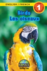 Image for Birds / Les oiseaux : Bilingual (English / French) (Anglais / Francais) Animals That Make a Difference! (Engaging Readers, Level 1)