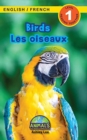 Image for Birds / Les oiseaux : Bilingual (English / French) (Anglais / Francais) Animals That Make a Difference! (Engaging Readers, Level 1)
