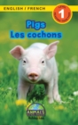 Image for Pigs / Les cochons : Bilingual (English / French) (Anglais / Francais) Animals That Make a Difference! (Engaging Readers, Level 1)
