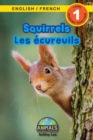Image for Squirrels / Les ecureuils : Bilingual (English / French) (Anglais / Francais) Animals That Make a Difference! (Engaging Readers, Level 1)
