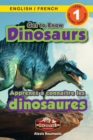 Image for Get to Know Dinosaurs : Bilingual (English / French) (Anglais / Francais) Dinosaur Adventures (Engaging Readers, Level 1)