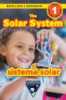 Image for The Solar System : Bilingual (English / Spanish) (Ingles / Espanol) Exploring Space (Engaging Readers, Level 1)