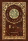 Image for Evelina (Royal Collector&#39;s Edition) (Case Laminate Hardcover with Jacket)