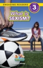 Image for What is Sexism? : Working Towards Equality (Engaging Readers, Level 3)