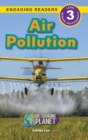 Image for Air Pollution : Our Changing Planet (Engaging Readers, Level 3)