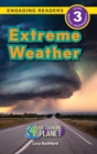 Image for Extreme Weather : Our Changing Planet (Engaging Readers, Level 3)
