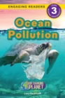 Image for Ocean Pollution : Our Changing Planet (Engaging Readers, Level 3)