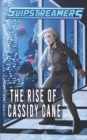 Image for The Rise of Cassidy Cane : A Slipstreamers Collection Volume 1