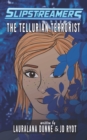 Image for The Tellurian Terrorist : A Slipstreamers Adventure