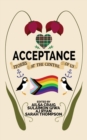 Image for Acceptance : Stories at the Centre of Us