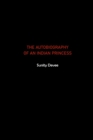 Image for Autobiography of an Indian Princess