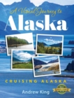 Image for A Visual Journey to Alaska