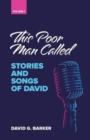 Image for This Poor Man Called : Stories and songs of David (Volume 1)