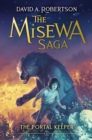 Image for The Portal Keeper : The Misewa Saga, Book Four