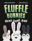 Image for Buns Gone Bad (fluffle Bunnies, Book #1)